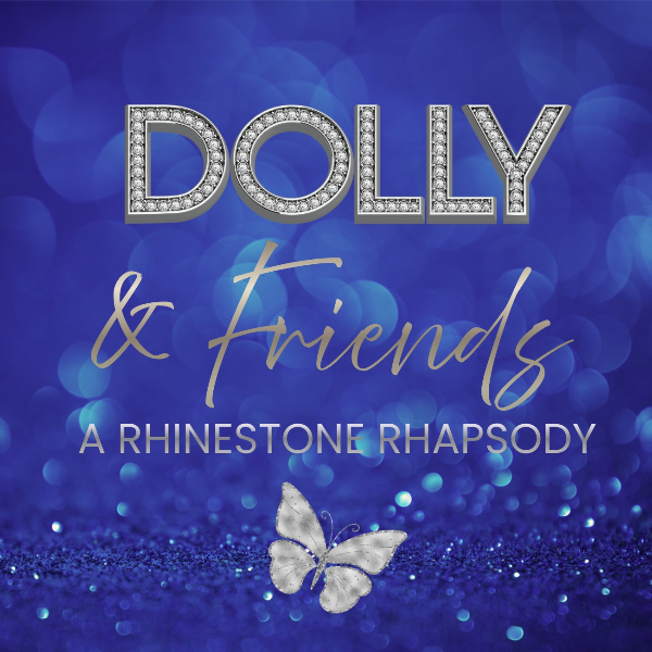 Dolly And Friends - A Rhinestone Rhapsody